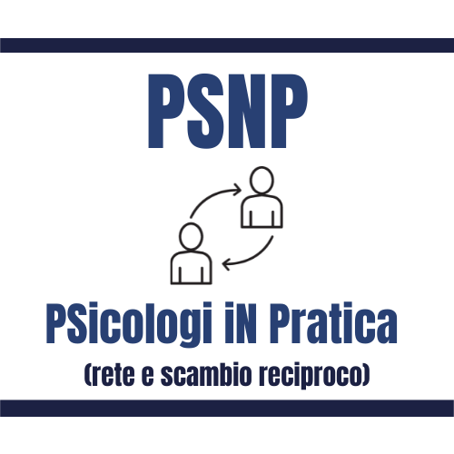 PSNP – PSicologi iN Pratica (rete e scambio reciproco)